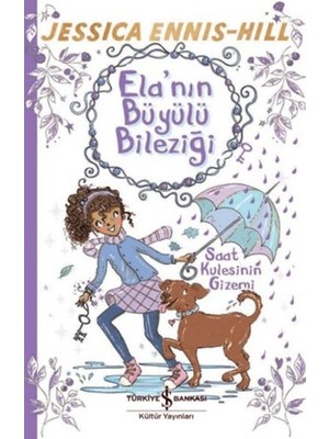 Ela’nın Büyülü Bileziği – Saat Kulesinin Gizemi