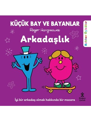 Doğan Çocuk Küçük Bay ve Bayanlar Rehber Öyküler - Arkadaşlık Roger Hargreaves 3-6 Yaş İçin Eğlenceli Masal