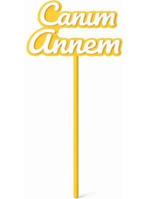 Liya3D Canım Annem Pasta Süsü – Sarı Beyaz 3D Baskı Cake Topper