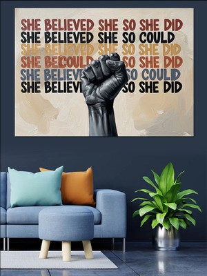 Tablomega She Believed She Could Yazısı Dekoratif Kanvas - Mdf Ahşap Tablo