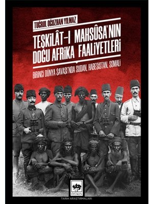 Teşkilat-I Mahsusa'nın Doğu Afrika Faaliyetleri
