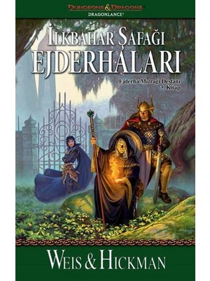 Ilkbahar Şafağı Ejderhaları / Ejderha Mızrağı Destanı 3. Kitap