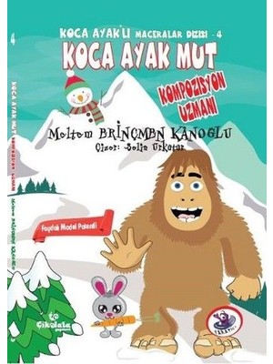 Koca Ayaklı Maceralar Dizisi 4 - Koca Ayak Mut: Kompozisyon Uzmanı