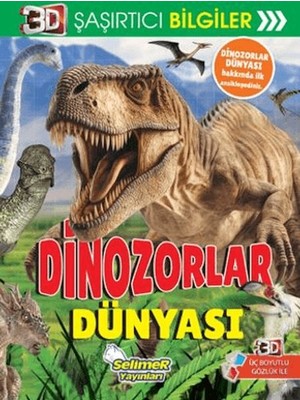 3D Şaşırtıcı Bilgiler - Dinozorlar Dünyası