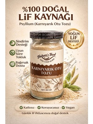 Nature's Food Karnıyarık Otu Tozu (Psyllium) 160g | Yüksek Lif | Sindirim & Bağırsak Dostu | Glutensiz | Doğal Tokluk Desteği