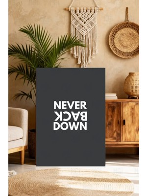 Mgi Design Never Back Down Yazılı Kanvas Tablo Motivasyon Duvar Dekoru