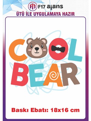F17 Ajans Cool  Bear Hayvan Temalı Ütü ile Yapışan Tekstil Kumaş Tişört Baskı