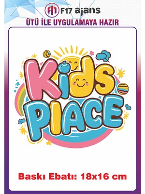F17 Ajans Kids Place Yazı Temalı Ütü ile Yapışan Tekstil Kumaş Tişört Dtf Baskı