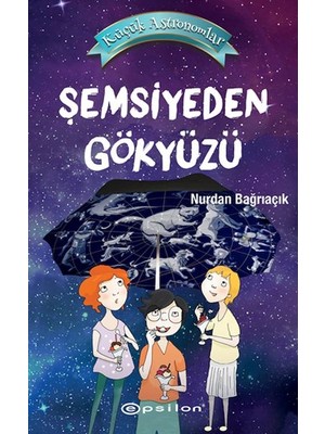 Mey İthalat Küçük Astronomlar Şemsiyeden Gökyüzü