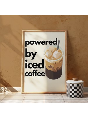 Des Vu Print Powered By Iced Coffee Kahve Temalı Çerçevesiz Poster
