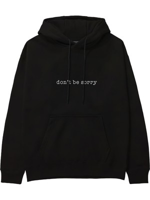 The Lucid Lab Don't Be Sorry Hoodie - Siyah