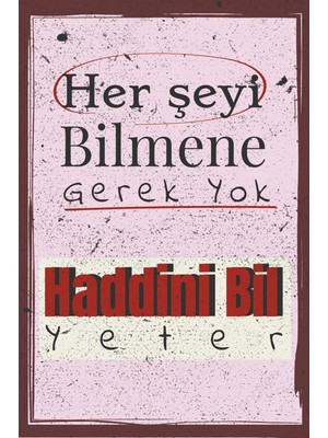 tp Retro Vintage 5 mm Ahşap Üzerine Haddini Bil Temalı Poster Tablo 20X30 cm