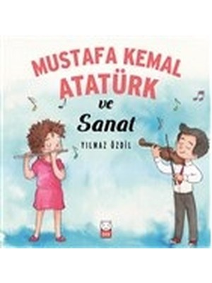 Mustafa Kemal Atatürk ve Sanat