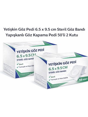 isiltikidsmoda Yetişkin Göz Pedi 6.5 x 9.5 cm Steril Yapışkanlı Göz Bandı 50’li 2 Kutu Göz Kapama Pedi