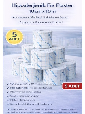 isiltikidsmoda Hipoalerjenik Fix Flaster 10 cm x 10 M 5 Adet Nonwoven Medikal Sabitleme Bandı Yapışkanlı Pansuman Flasteri