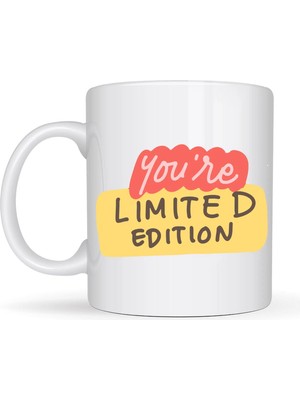 Özfırat Pvc Yapı You’re Limited Edition "sen Eşsizsin" Yazılı Porselen Kupa Model 152 – Motivasyon Temalı, Özel Tasarım Kahve & Çay Kupası