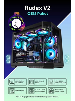 İnce Hesap IH Rudex V2 R5-7500F 16 GB RAM 1 TB SSD RX 9070XT FreeDos OEM Paket
