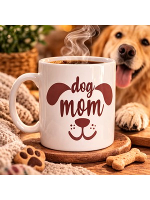 Dog Mom Kupa Model 185 – Köpek Annesi Temalı Porselen Kahve Kupası – Köpek Severlere Hediye
