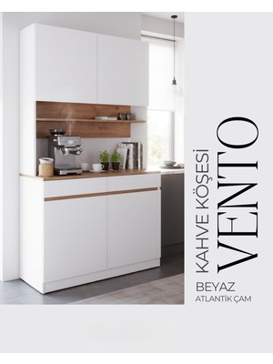 Vento Kahve Köşesi (Beyaz - Atlantik Çam )