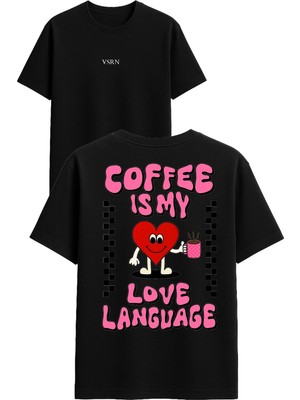Vsrn Coffee Is My Tasarım Baskılı Siyah Oversize T Shirt