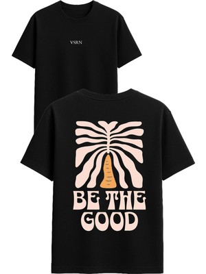 Vsrn Be The Good Tasarım Baskılı Siyah Oversize T Shirt