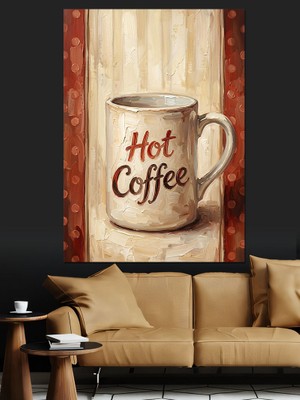 Tablomega Hot Coffee Yazılı Seramik Fincan Dekoratif Kanvas - Mdf Ahşap Tablo