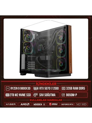 Xaser Wooden X170 Ryzen 7 9800X3D 32GB Ddr5 Ram 2tb M.2 Nvme SSD 12GB RTX5070 Sıvı Soğutmalı Masaüstü Oyuncu Oem Bilgisayar