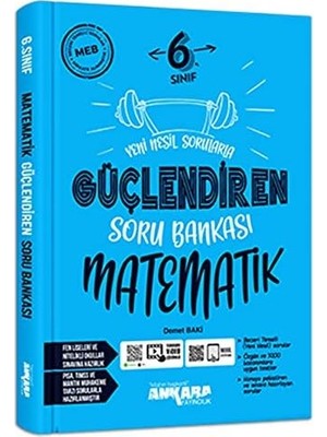 Ankara 6. Sınıf Güçlendiren Matematik Soru Bankası