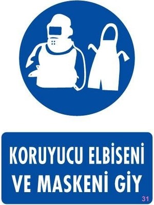 Nil Avm Koruyucu Kıyafet Giy Uyarı Levhası 25X35 Kod:31