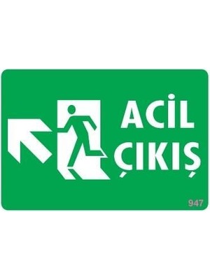 Nil Avm Acil Çıkış Uyarı Levhasi 25X35 Kod: 947