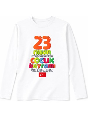 Efendioğlu Design Uzun Kollu Rengarenk 23 Nisan Kutlu Olsun Yazılı Bayraklı Çocuk Tişört