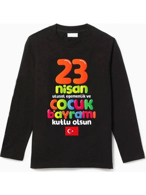 Efendioğlu Design Uzun Kollu Rengarenk 23 Nisan Kutlu Olsun Yazılı Bayraklı Çocuk Tişört