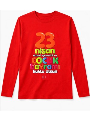 Efendioğlu Design Uzun Kollu Rengarenk 23 Nisan Kutlu Olsun Yazılı Bayraklı Çocuk Tişört