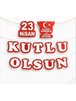 Süsle Bebek ve Parti 23 Nisan Kutlu Olsun Yazılı Dekor Seti - 12 Parça