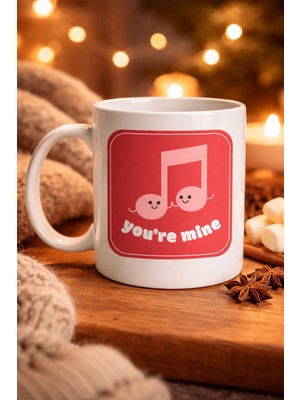 Uravas Store You’re Mine Tasarımlı Porselen Kupa Model 20 – Sevgi Dolu Müzik Notalı Özel Tasarım Kupa
