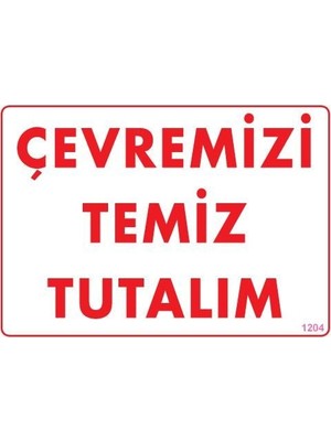 Nil Avm Temizlik Düzen Uyarı Levhası 25X35 KOD:1204