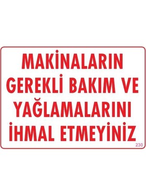 Nil Avm Makinaların Gerekli Bakım ve Yağlama Uyarı Levhası 25X35 Kod: 230