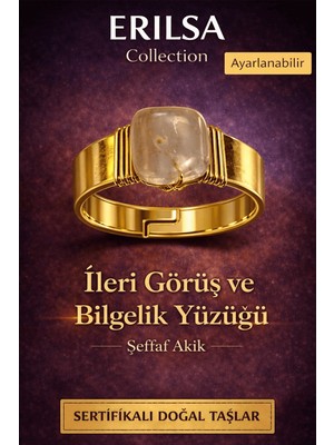 Erilsa Sertifikalı Şeffaf Akik Doğal Taş Yüzük – Ileri Görüş ve Bilgelik Ayarlanabilir