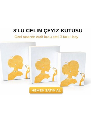 Kolix Pırlanta Gelin Çeyiz Kutusu-3 Lü Çeyiz Kutusu-Gelin Kutusu-Gelin Bohça Kutusu-Damat Kutusu