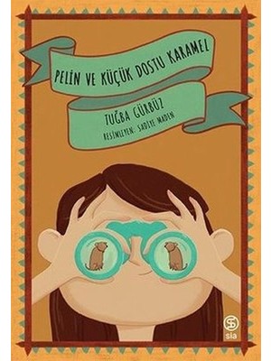 Pelin ve Küçük Dostu Karamel