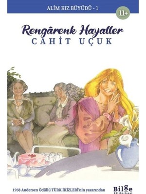 Alim Kız Büyüdü 1 Rengarenk Hayaller