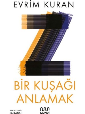 Z - Bir Kuşağı Anlamak