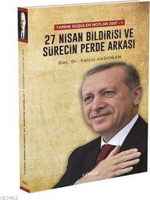 27 Nisan Bildirisi ve Sürecin Perde Arkası