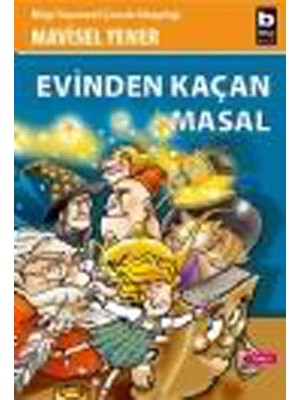 Evinden Kaçan Masal