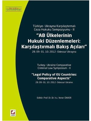Seçkin Ab Ülkelerinin Hukuki Düzenlemeleri /B Yener Ünver 31 2014/01