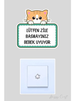 Huggy Craft Lütfen Zile Basmayınız Bebek Uyuyor - Sarı Kedi Sticker Kapı Zili Etiketi