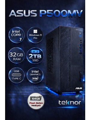 Asus Expertcenter P500MV Intel Core 7 240H  32 GB 2 Tb SSD Wın 11 Pro  Masaüstü Bilgisayar & Teknor USB Bellek