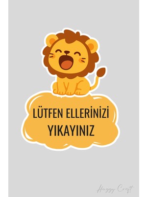Huggy Craft Minik Aslan Sticker Lütfen Ellerinizi Yıkayınız Etiketi