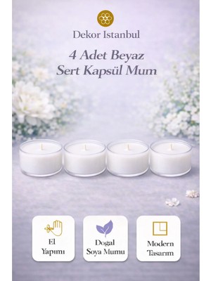 Dekor İstanbul 4 Adet Beyaz Sert Kapsül Mum | El Yapımı Doğal Soya Mumu Modern Lüks Dekoratif Set