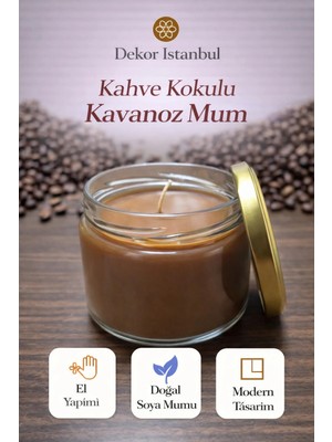 Dekor İstanbul Kahve Kokulu Kavanoz Mum | Doğal Soya Mumu | El Yapımı Cam Mum
